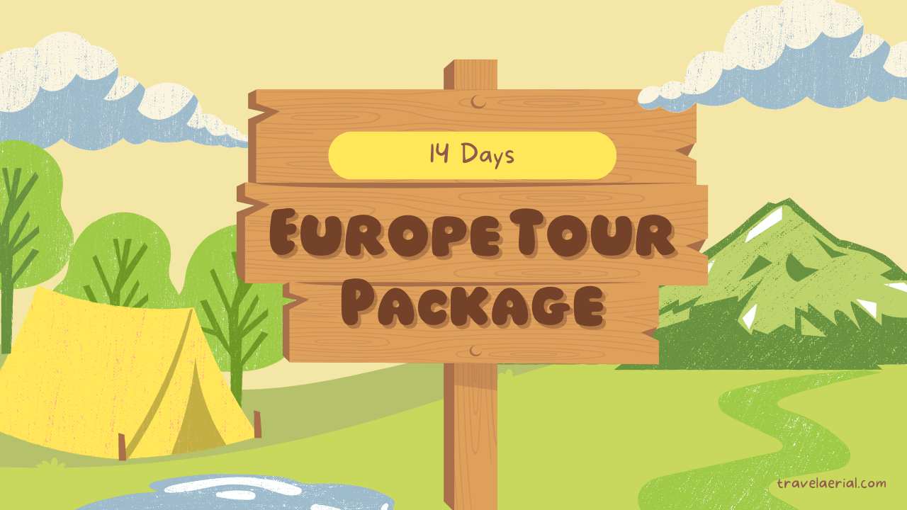 14 Days Europe Tour Package