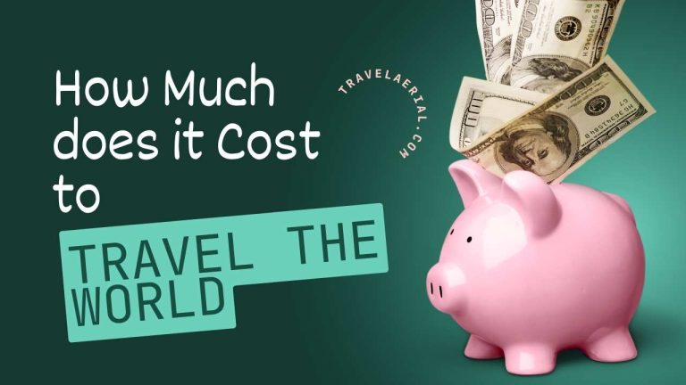 How Much Does It Cost to Travel the World