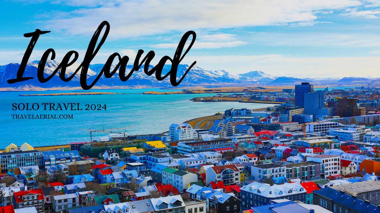 Iceland Solo Travel 2024