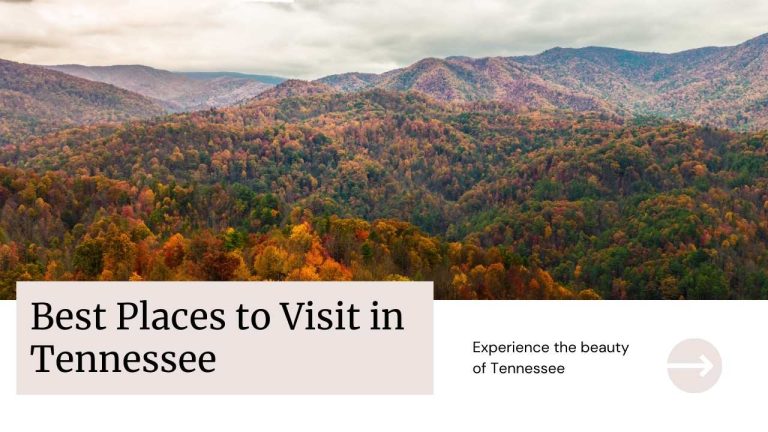 Best Places to Visit in Tennessee