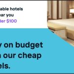 Cheap Hotels near Me under $100